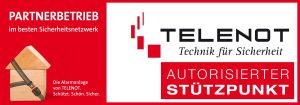 Das Bild zeigt ein Werbebanner von Telenot mit den Worten "PARTNERBETRIEB im besten Sicherheitsnetzwerk" und "AUTORISIERTER STÜTZPUNKT". Links ist ein stilisiertes Haus mit einer Sicherheitsschnalle und dem Text "Die Alarmanlage von TELENOT. Schützt. Schön. Sicher."