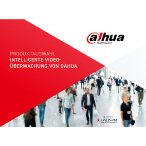 Dahua Videoüberwachung-Katalog 2025: Genial einfach planen
